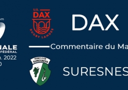 J15 : Dax - Suresnes : Commentaire du match