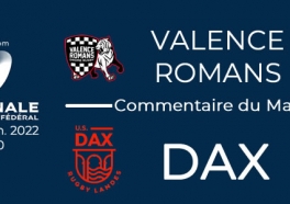 J16 : Valence-Romans - Dax : Commentaire du match